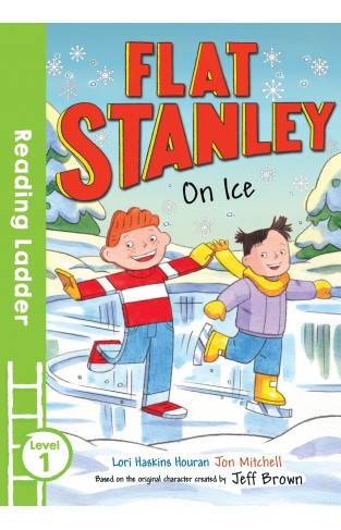 Flat Stanley On Ice (Reading Ladder Level 1)